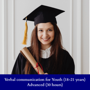 Verbal Communication for Youth (18-21 years) | Advanced (30 hours)