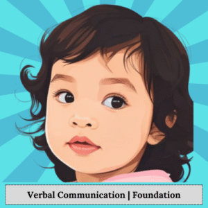 Verbal Communication for Kids (6-9 years) | Foundation (10 hours)