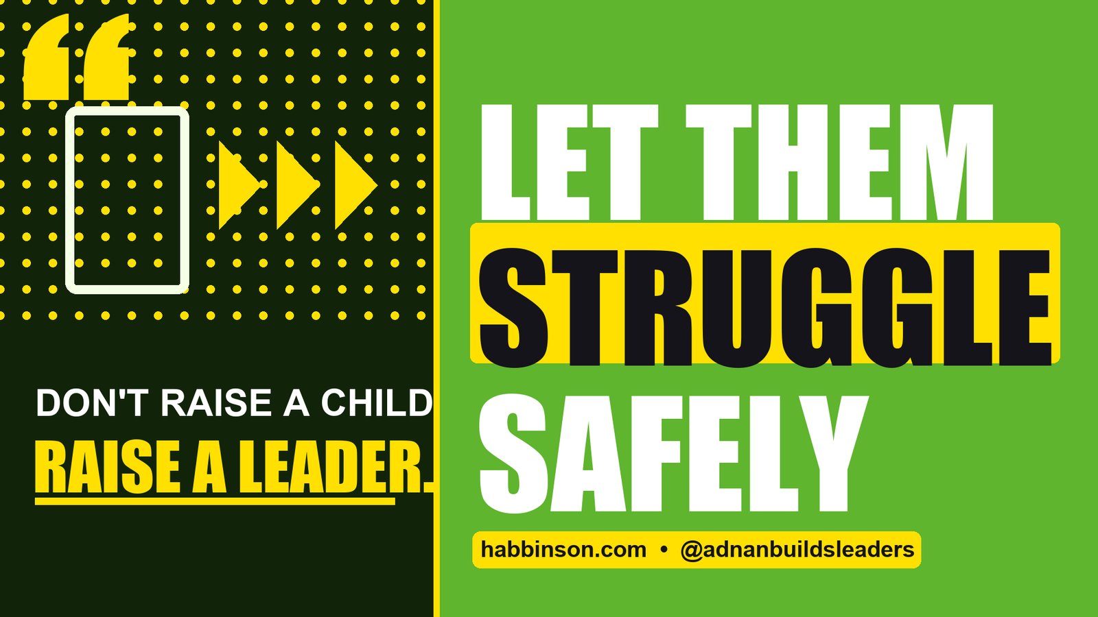 stop rescuing your child - Let Them Struggle Safely | Habbinson parenting tips