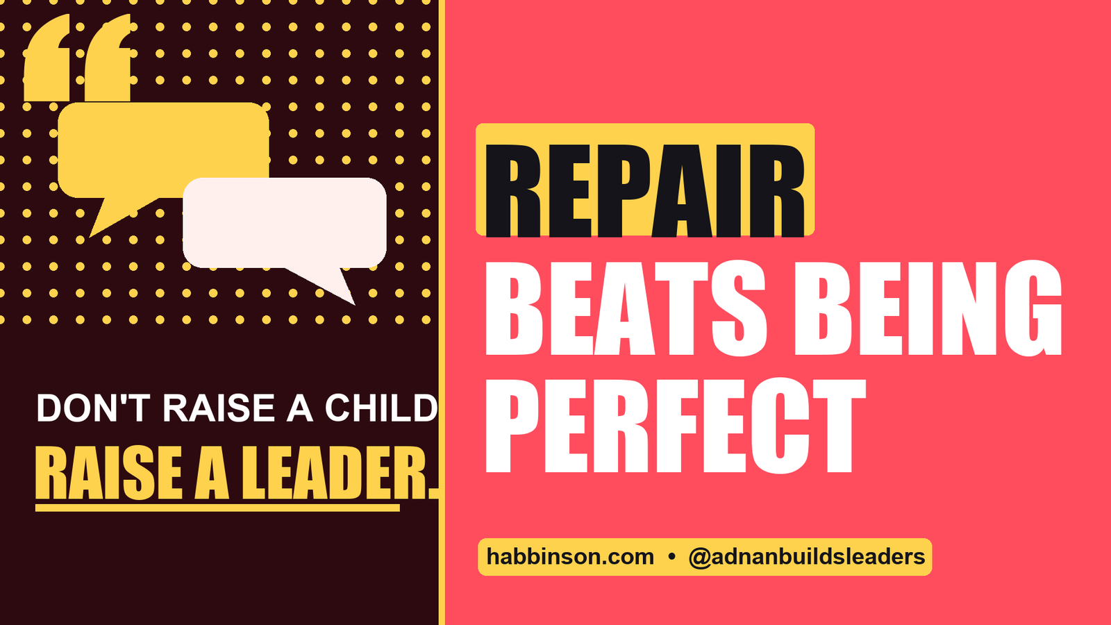 yell at your child - Repair Beats Being Perfect | Habbinson parenting tips